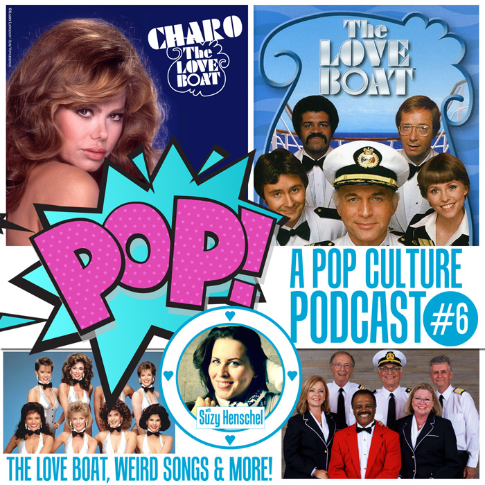Pop With Ken Mills Pop 6 The Love Boat Weird Songs And More